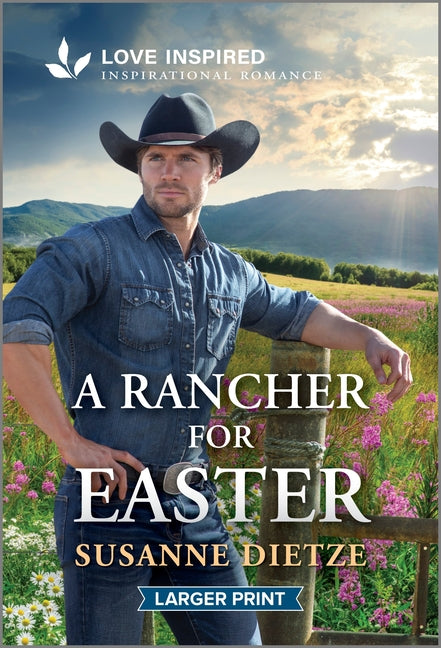 Book cover for Rancher for Easter: An Uplifting Inspirational Romance (Original)