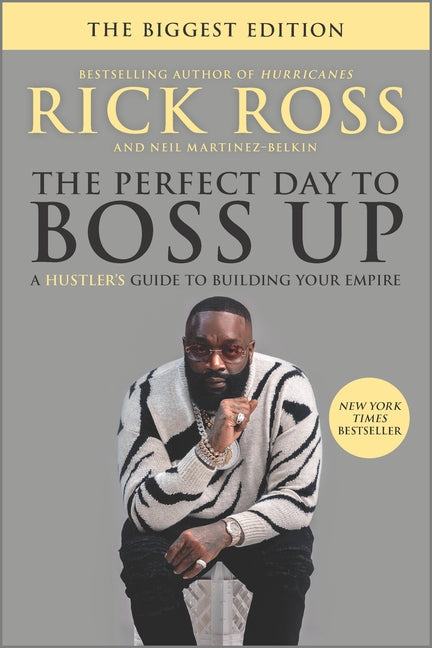 Book cover for Perfect Day to Boss Up: A Hustler's Guide to Building Your Empire (First Time Trade)