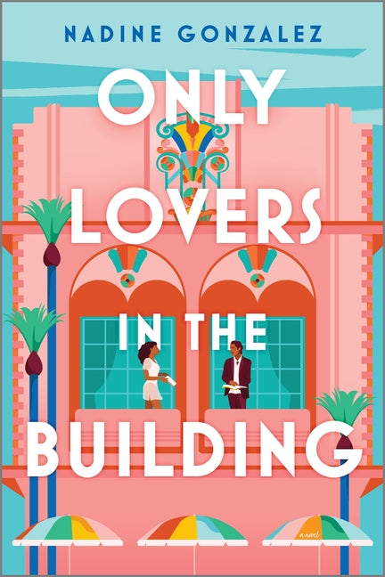 Book cover for Only Lovers in the Building (Original)