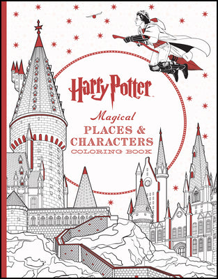 Book cover for Harry Potter Magical Places & Characters Coloring Book: Official Coloring Book, the