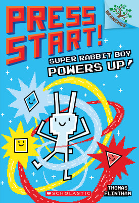 Book cover for Super Rabbit Boy Powers Up! a Branches Book (Press Start! #2): Volume 2