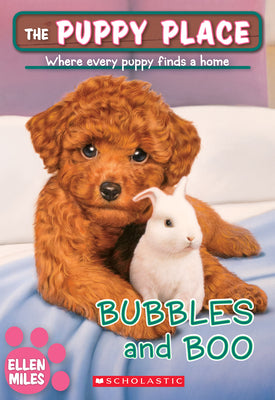 Book cover for Bubbles and Boo (the Puppy Place #44): Volume 44
