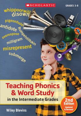 Book cover for Teaching Phonics & Word Study in the Intermediate Grades