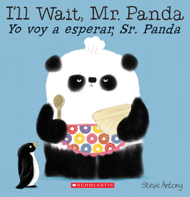 Book cover for I'll Wait, Mr. Panda / Yo Voy a Esperar, Sr. Panda (Bilingual)