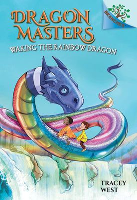 Book cover for Waking the Rainbow Dragon: A Branches Book (Dragon Masters #10): Volume 10