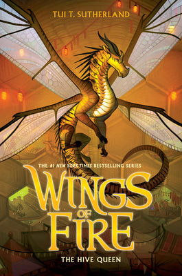 Book cover for The Hive Queen (Wings of Fire #12): Volume 12