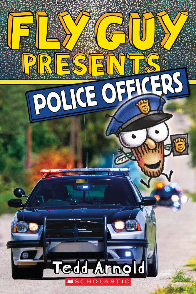 Book cover for Fly Guy Presents: Police Officers (Scholastic Reader, Level 2): Volume 11