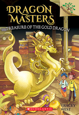 Book cover for Treasure of the Gold Dragon: A Branches Book (Dragon Masters #12): Volume 12