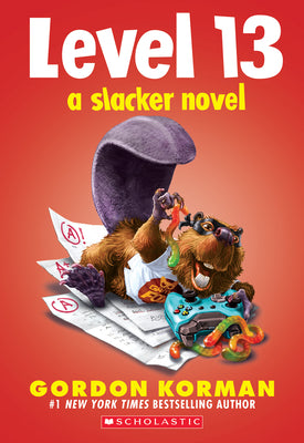 Book cover for Level 13 (a Slacker Novel)