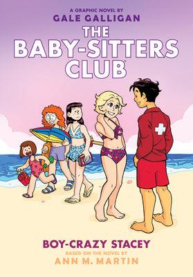 Book cover for Boy-Crazy Stacey: A Graphic Novel (the Baby-Sitters Club #7): Volume 7