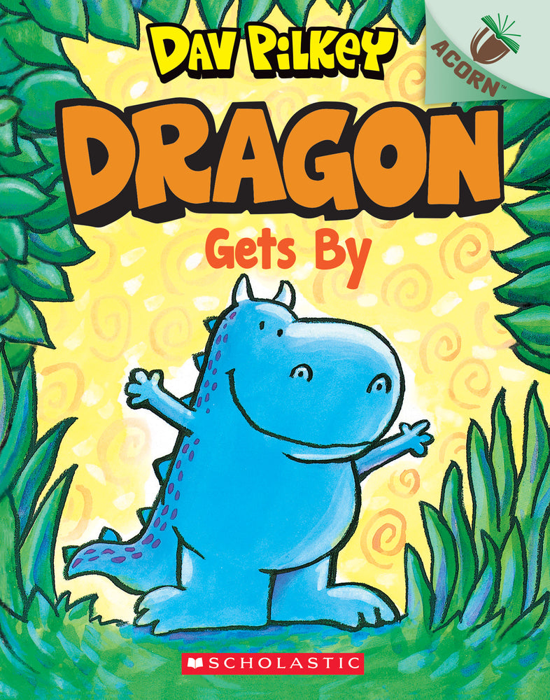 Book cover for Dragon Gets By: An Acorn Book (Dragon #3): Volume 3