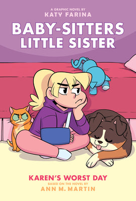 Book cover for Karen's Worst Day: A Graphic Novel (Baby-Sitters Little Sister #3): Volume 3