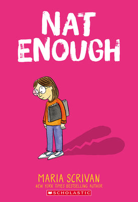 Book cover for Nat Enough: A Graphic Novel (Nat Enough #1): Volume 1