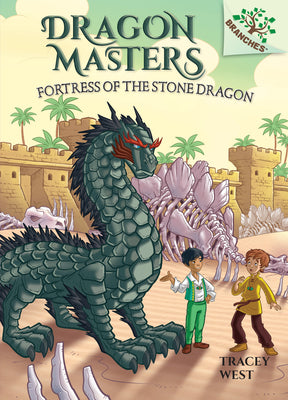 Book cover for Fortress of the Stone Dragon: A Branches Book (Dragon Masters #17)