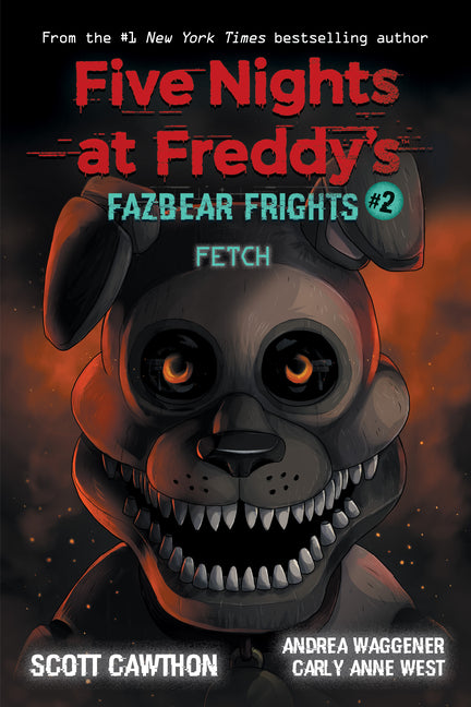 Book cover for Fetch: An Afk Book (Five Nights at Freddy's: Fazbear Frights #2)