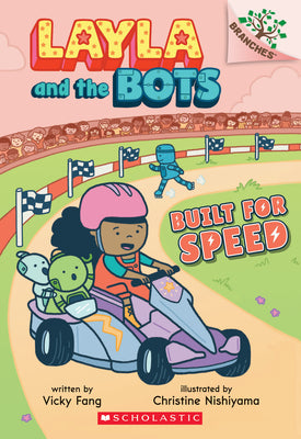 Book cover for Built for Speed: A Branches Book (Layla and the Bots #2): Volume 2