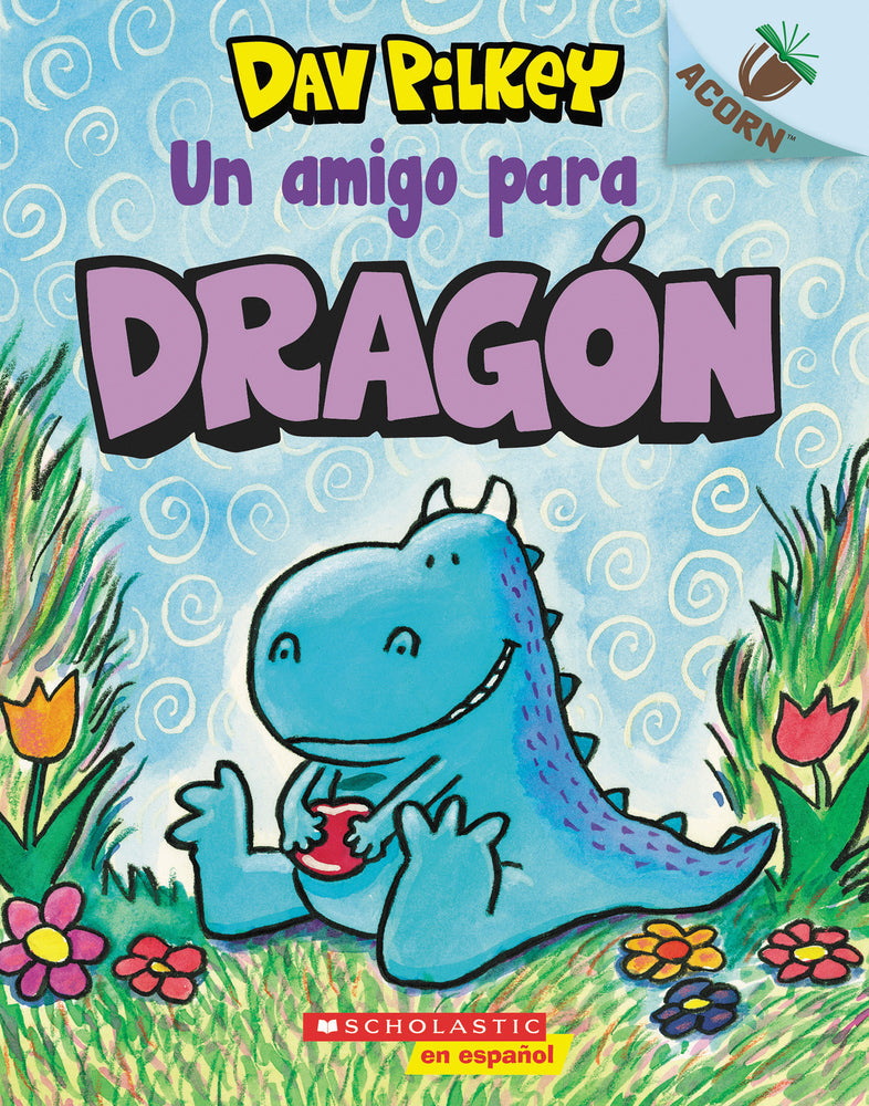 Book cover for Dragón 1: Un Amigo Para Dragón (a Friend for Dragon): Un Libro de la Serie Acorn Volume 1