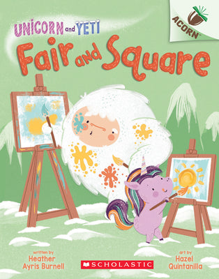 Book cover for Fair and Square: An Acorn Book (Unicorn and Yeti #5): Volume 5