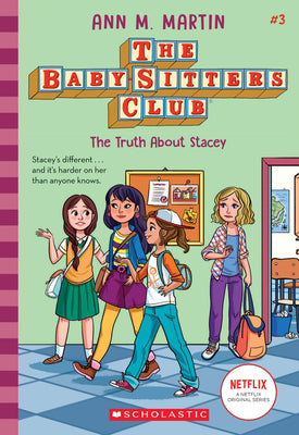 Book cover for The Truth about Stacey (the Baby-Sitters Club #3): Volume 3