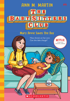 Book cover for Mary Anne Saves the Day (the Baby-Sitters Club #4): Volume 4