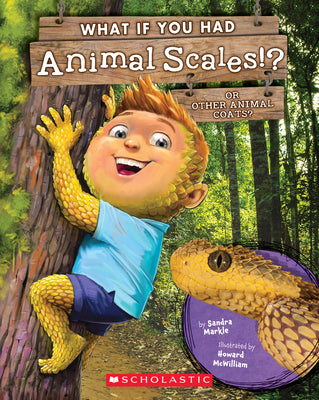Book cover for What If You Had Animal Scales!?: Or Other Animal Coats?