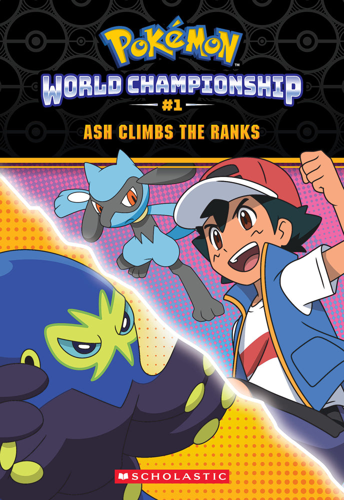 Book cover for Ash Climbs the Ranks (Pokémon: World Championship Trilogy #1)