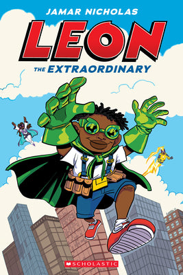 Book cover for Leon the Extraordinary: A Graphic Novel (Leon #1)