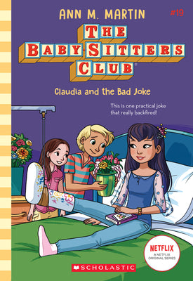 Book cover for Claudia and the Bad Joke (the Baby-Sitters Club #19)