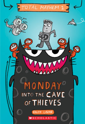 Book cover for Monday - Into the Cave of Thieves (Total Mayhem #1): Volume 1
