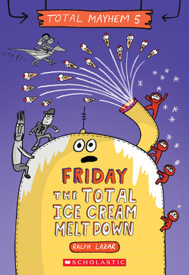 Book cover for Friday - The Total Ice Cream Meltdown