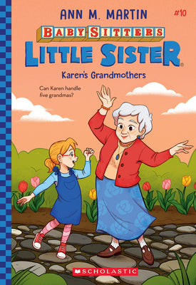 Book cover for Karen's Grandmothers (Baby-Sitters Little Sister #10)