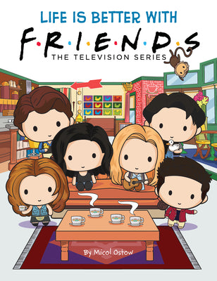 Book cover for Life Is Better with Friends (Official Friends Picture Book)