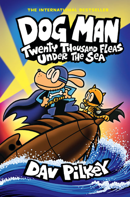 Book cover for Dog Man: Twenty Thousand Fleas Under the Sea: A Graphic Novel (Dog Man #11): From the Creator of Captain Underpants (Library)