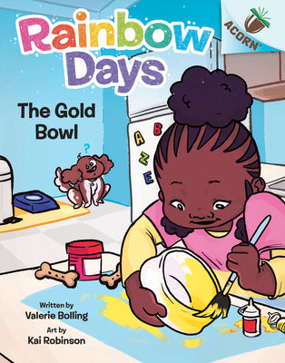 Book cover for The Gold Bowl: An Acorn Book (Rainbow Days #2)