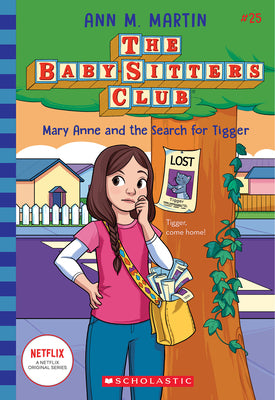 Book cover for Mary Anne and the Search for Tigger (the Baby-Sitters Club #25)