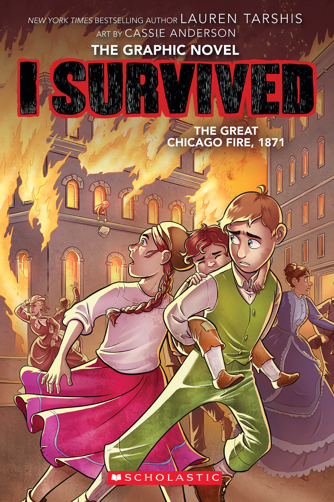 Book cover for I Survived the Great Chicago Fire, 1871 (I Survived Graphic Novel #7)