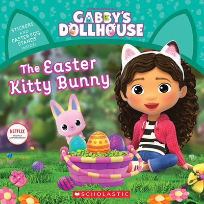 Book cover for The Easter Kitty Bunny (Gabby's Dollhouse Storybook)