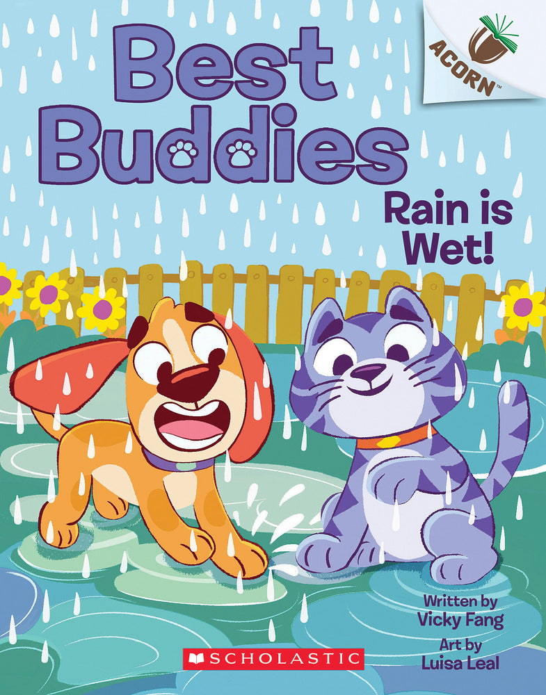 Book cover for Rain Is Wet!: An Acorn Book (Best Buddies #3)