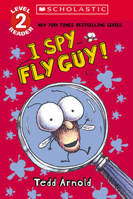 Book cover for I Spy Fly Guy! (Scholastic Reader, Level 2)
