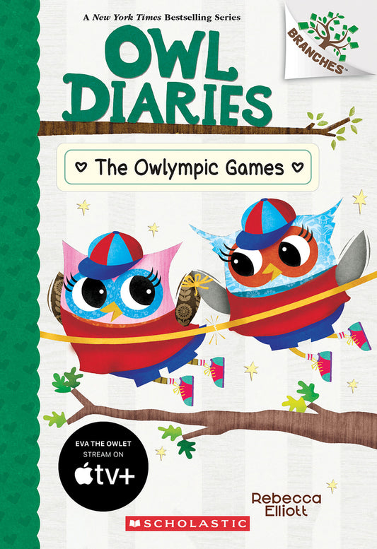 Book cover for The Owlympic Games: A Branches Book (Owl Diaries #20)
