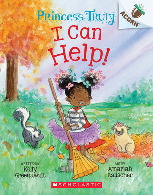 Book cover for I Can Help!: An Acorn Book (Princess Truly #8)