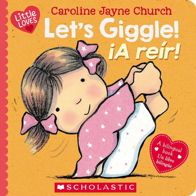 Book cover for Let's Giggle! / ¡A Reír! (Scholastic Bilingual)