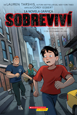 Book cover for Sobreviví Los Ataques del 11 de Septiembre de 2001 (Graphix) (I Survived the Attacks of September 11, 2001)