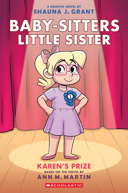Book cover for Karen's Prize: A Graphic Novel (Baby-Sitters Little Sister #10)