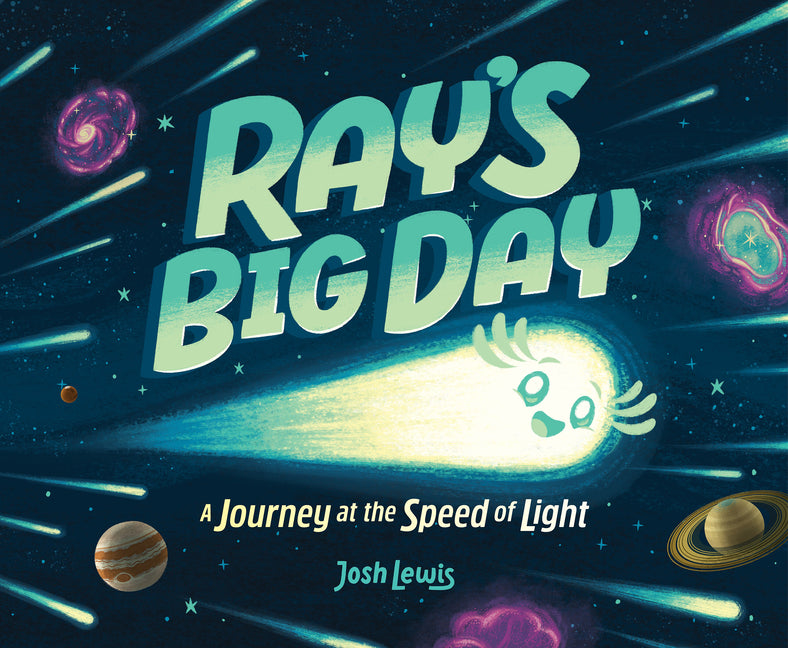 Book cover for Ray's Big Day: A Journey at the Speed of Light