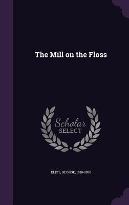 Book cover for The Mill on the Floss