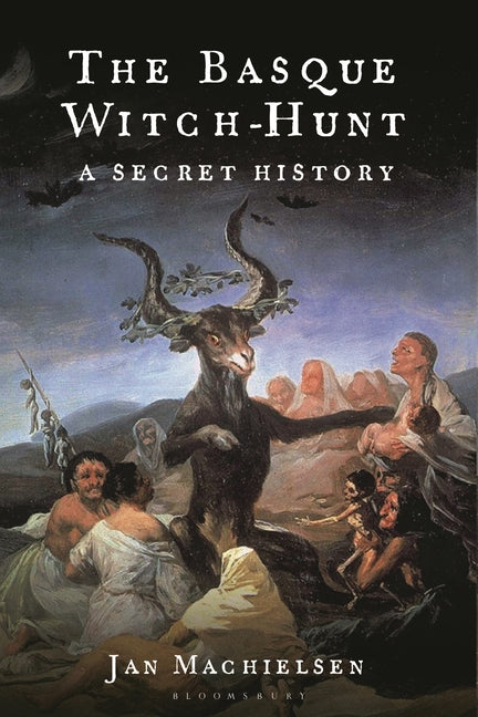 Book cover for Basque Witch-Hunt: A Secret History