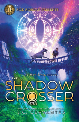 Book cover for Rick Riordan Presents: Shadow Crosser, The-A Storm Runner Novel, Book 3