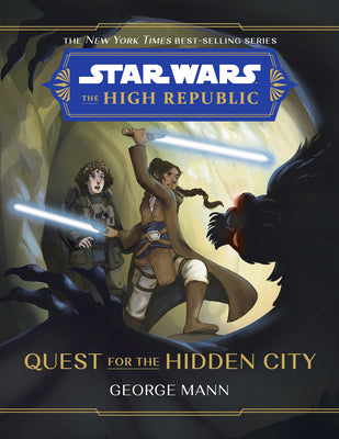 Book cover for Star Wars: The High Republic Quest for the Hidden City