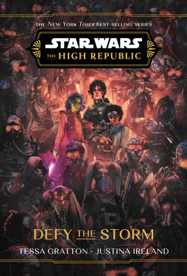 Book cover for Star Wars: The High Republic: Defy the Storm